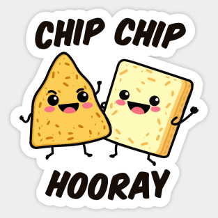 Chip Chip Hooray Sticker